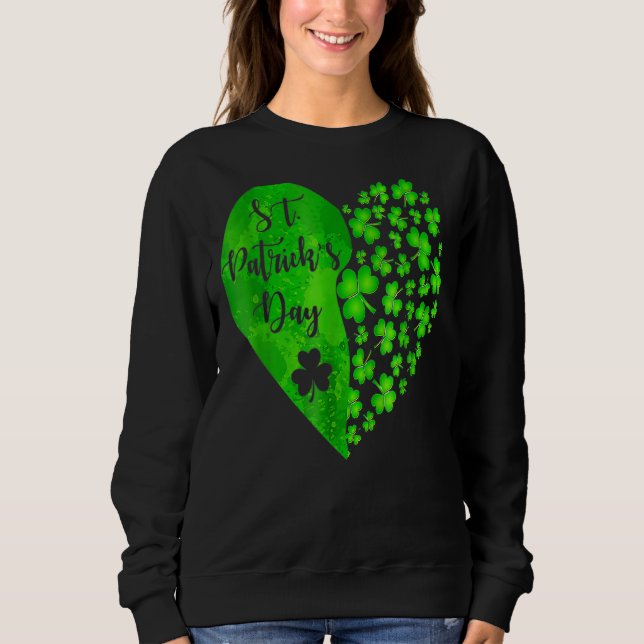 Happy St  Patrick's Day Funny Saint Patrick Irish  Sweatshirt (Front)