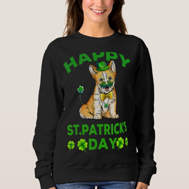 Happy St Patrick's Day Funy Saint Patricks Corgi D Sweatshirt (Front)