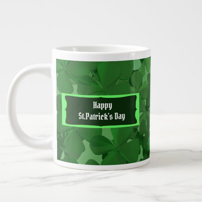 Happy St.Patrick's Day Giant Coffee Mug (Left)