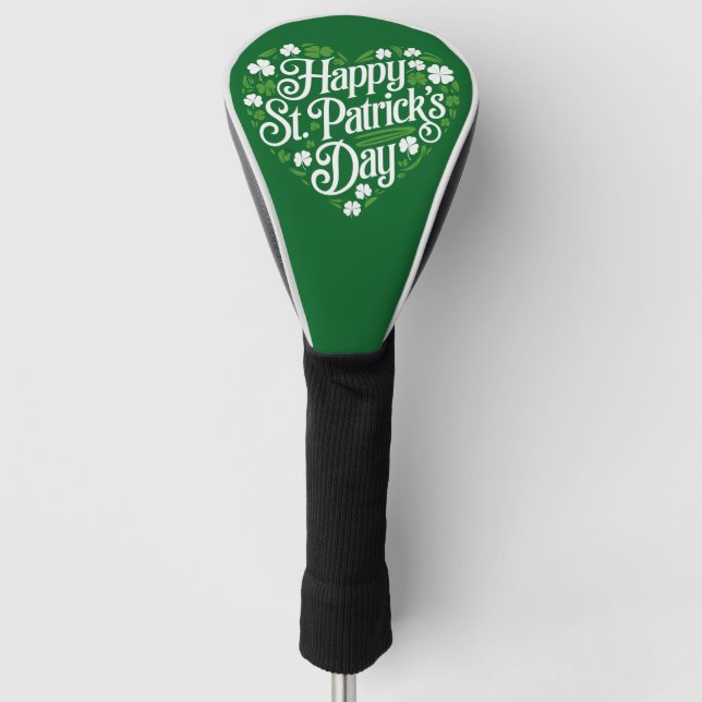 Happy St Patrick's Day  Golf Head Cover (Front)