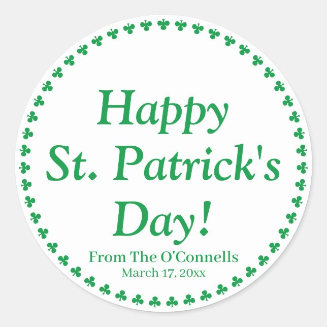Happy St. Patrick's Day green clovers custom text Classic Round Sticker (Front)