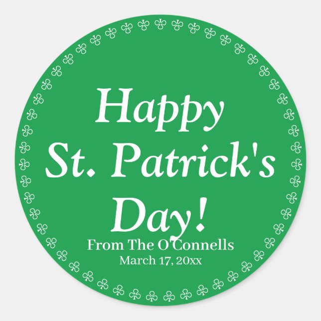 Happy St. Patrick's Day green custom text clover Classic Round Sticker (Front)
