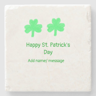 Happy St. Patrick's day green shamrock leaf add na Stone Coaster