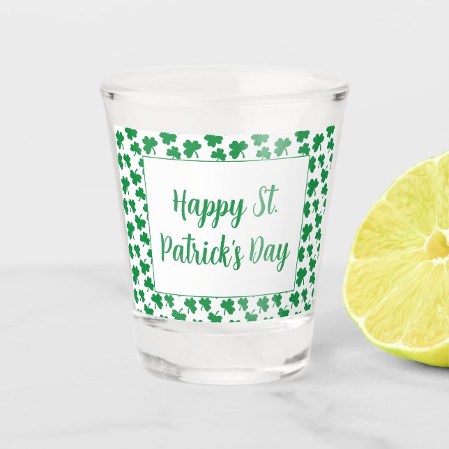 Happy St. Patricks Day green Shamrock pattern Shot Glass (Front)