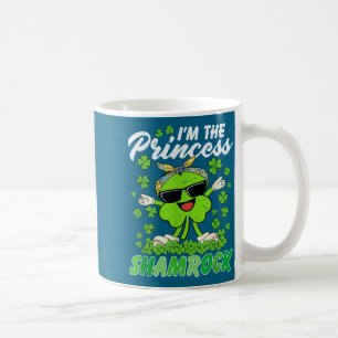 Happy St Patrick's Day I'm The Princess Shamrock I Coffee Mug