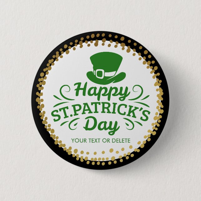 Happy St Patricks Day Leprechaun Hat Custom Text 6 Cm Round Badge (Front)