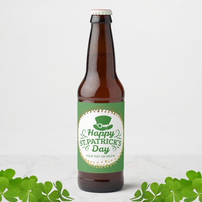 Happy St Patricks Day Leprechaun Hat Custom Text Beer Bottle Label (Creator Uploaded)