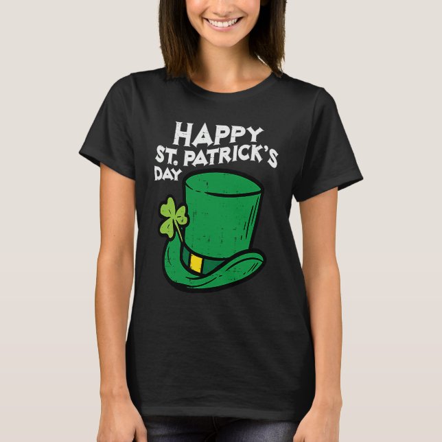Happy St Patricks Day Leprechaun Hat Irish Men Wom T-Shirt (Front)