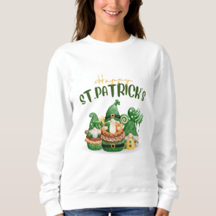 Happy St. Patricks Day -Lucky Irish Clover Party   Sweatshirt