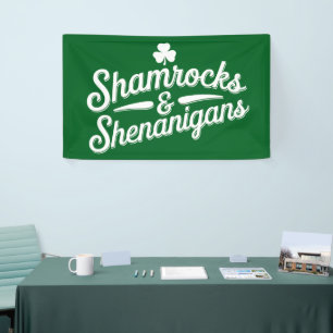 Happy St Patricks Day Lucky Shamrock&Shenanigans Banner