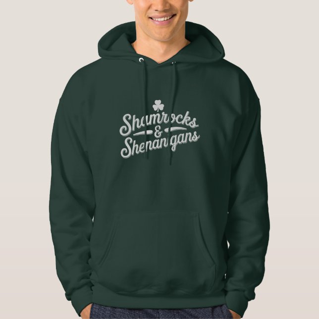 Happy St Patricks Day Lucky Shamrock&Shenanigans Hoodie (Front)