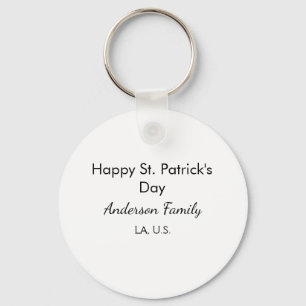 Happy st. Patrick's day name family place simple g Key Ring