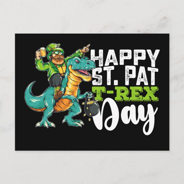 Happy St Patrick's Day Pat T Rex Dinosaur Postcard (Front)