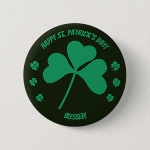 Happy St. Patrick's Day Shamrock and Blessed But 6 Cm Round Badge