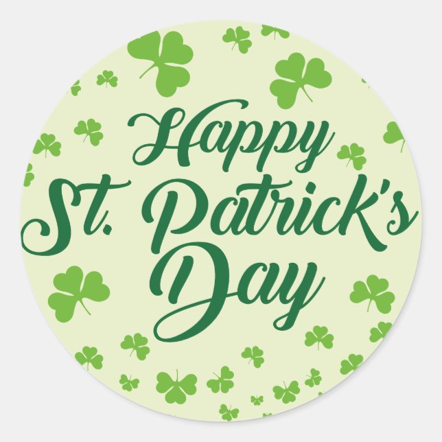 happy st patricks day shamrock classic round sticker (Front)