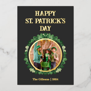 Happy St patricks day Shamrocks Family Photo Foil Holiday Card