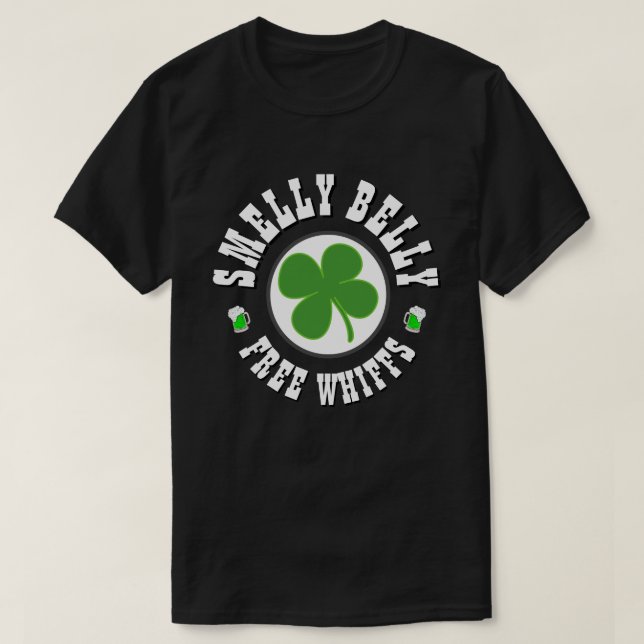 Happy St Patrick's Day SMELLY BELLY  T-Shirt (Design Front)