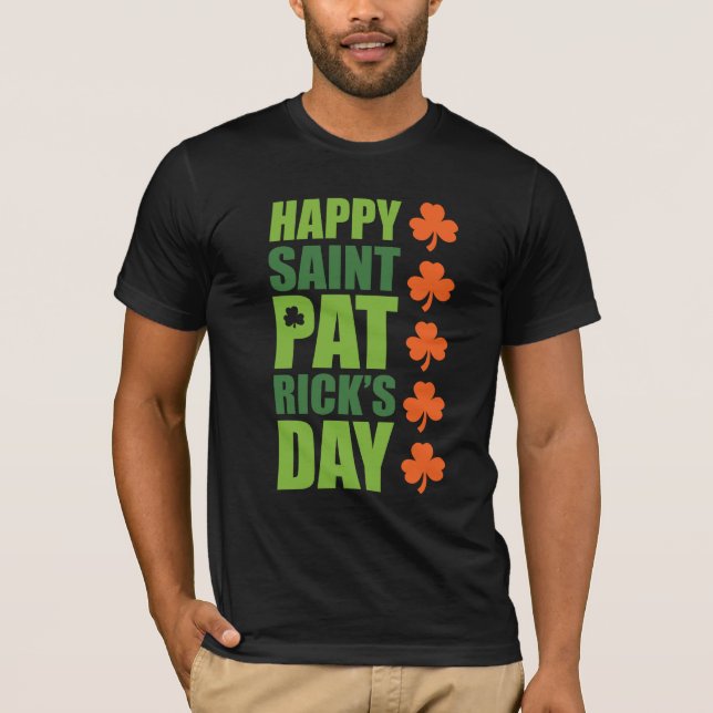 Happy St. Patrick's Day T-Shirt (Front)
