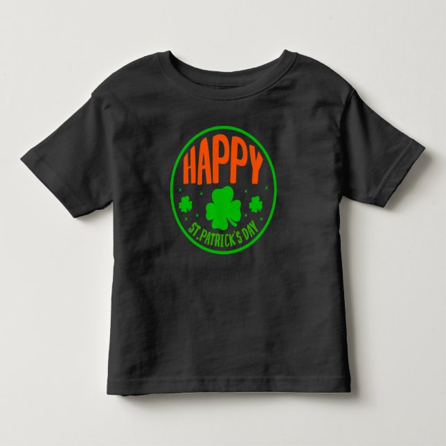 Happy St  Patrick's Day  Toddler T-Shirt (Front)