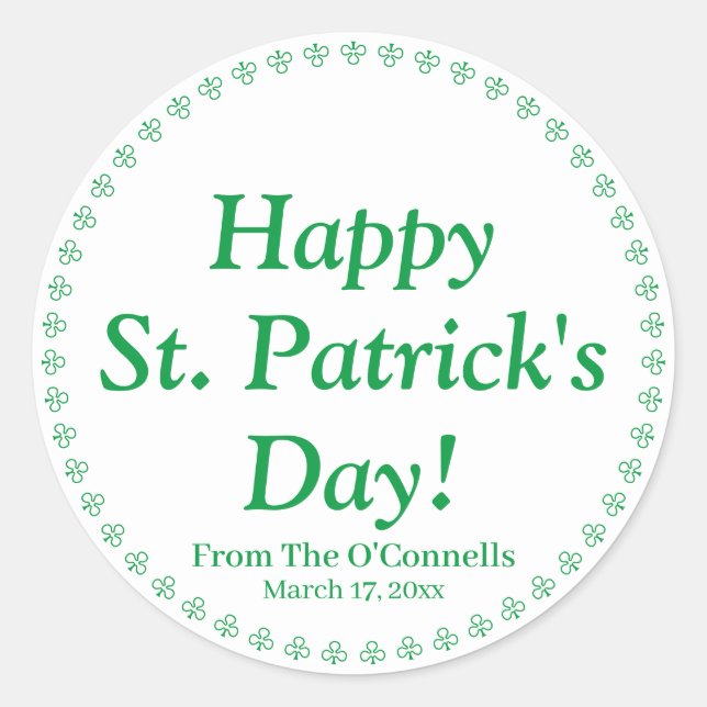 Happy St. Patrick's Day white custom text clover  Classic Round Sticker (Front)