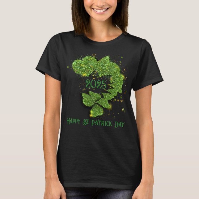 Happy St Patty, Green Shamrocks | sparkling hearts T-Shirt (Front)
