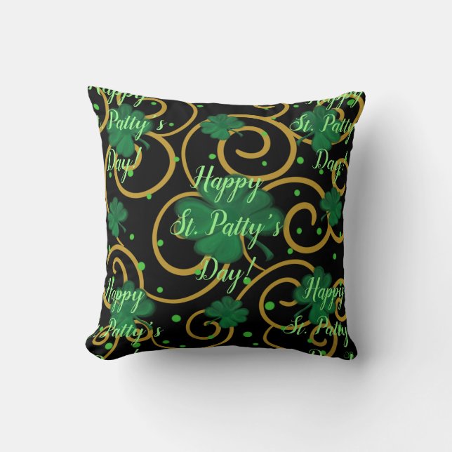 Happy St. Patty's Day      Cushion (Front)