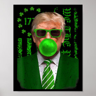 Happy St Saint Patricks Day Trump Bubble Men Poster