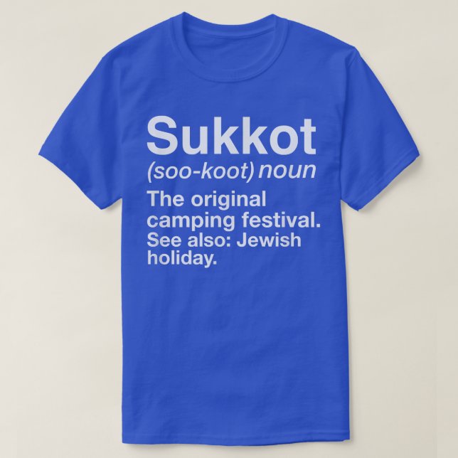 Happy Sukkot Definition The Original Camping Festi T-Shirt (Design Front)