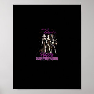 Happy Summerween Ghoul Girl Squad Poster