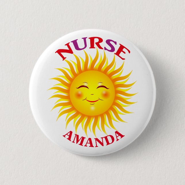Happy Sun Personalized Nurse 6 Cm Round Badge (Front)