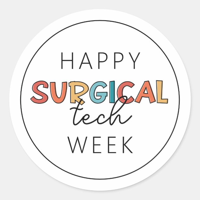 Happy Surgical Tech Week Classic Round Sticker (Front)
