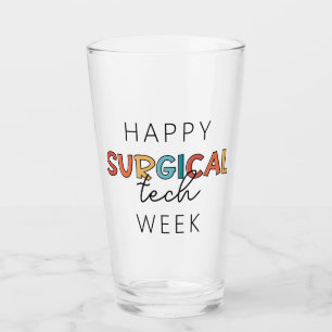 Happy Surgical Tech Week Glass