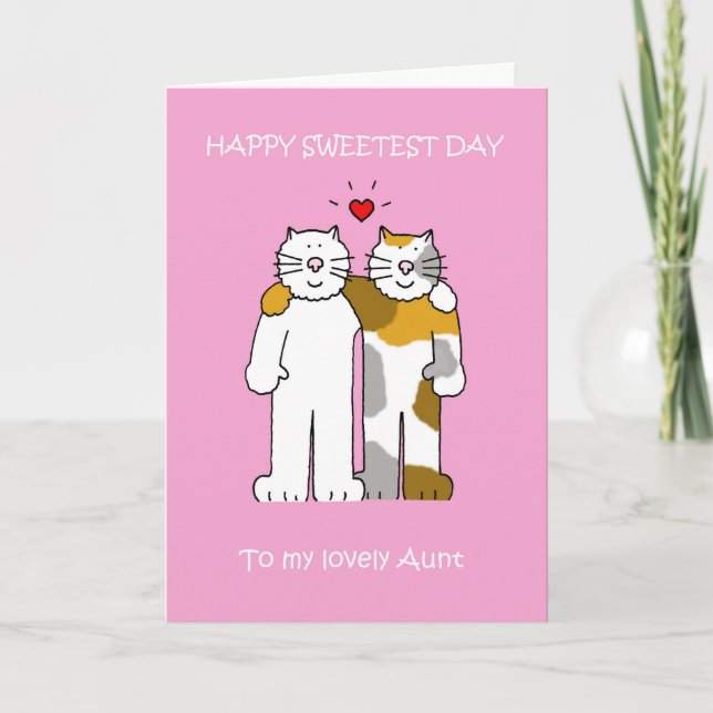 Happy Sweetest Day,  Aunt, Cartoon Cats. Card (Front)
