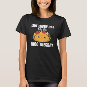 Happy Taco Tuesday - Mexican Food T-Shirt