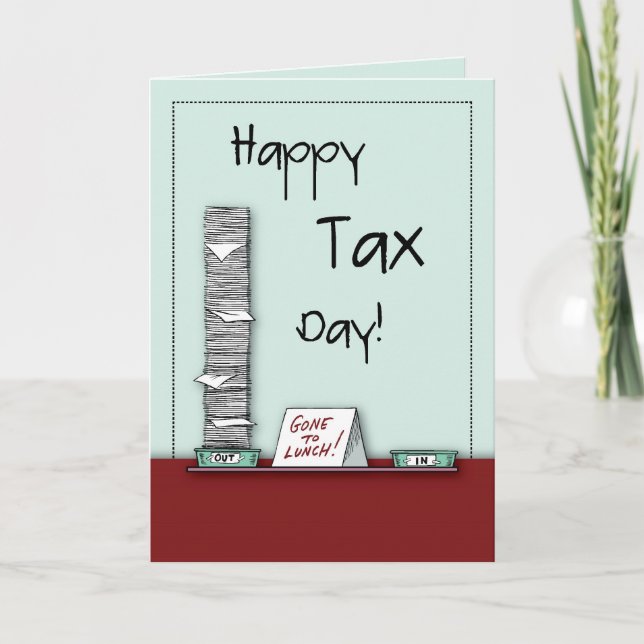 Happy Tax Day, Humour Card (Front)