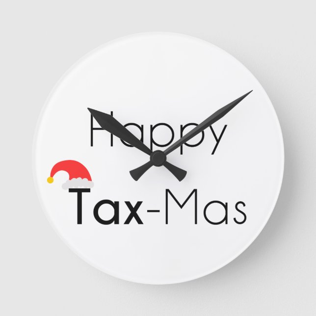 Happy TaxMas Round Clock (Front)