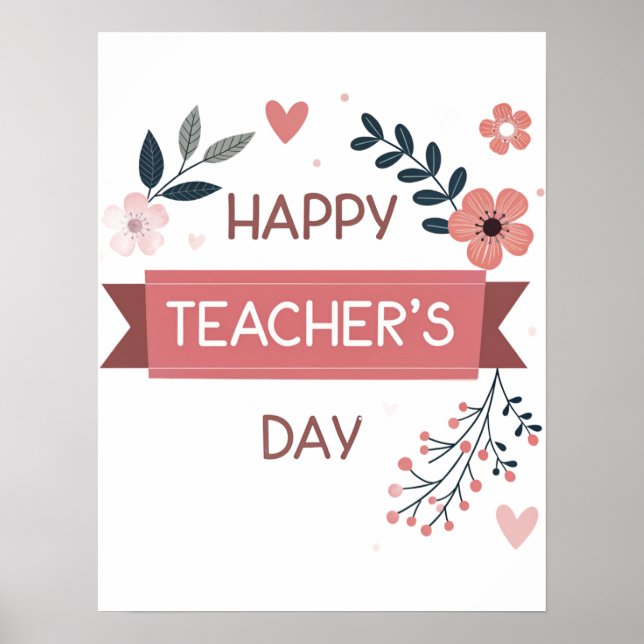 Happy Teacher’s Day Floral Appreciation Gift Poster (Front)