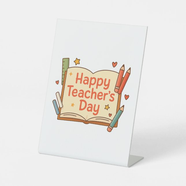 Happy Teacher's Day Pedestal Sign (Front)