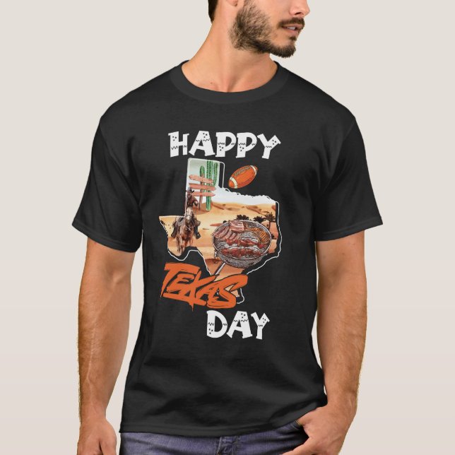Happy Texas Day  T-Shirt (Front)