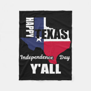 Happy Texas Independence Day Y'all Usa Cowboy Tee Fleece Blanket