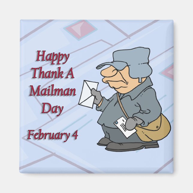 Happy Thank a Mailman Day February 4 Magnet (Front)