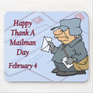 Happy Thank a Mailman Day February 4 Mouse Mat