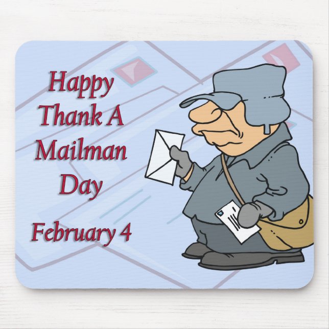 Happy Thank a Mailman Day February 4 Mouse Mat (Front)