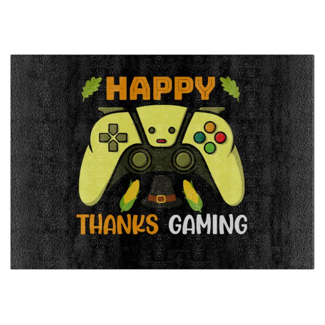 Happy Thanks Gaming Funny Cutting Board (Front)