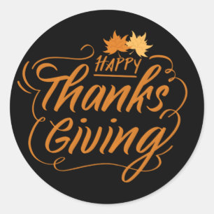 HAPPY THANKS GIVING CLASSIC ROUND STICKER