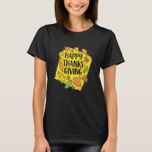Happy Thanks Giving In Yellow Background Thanksgiv T-Shirt