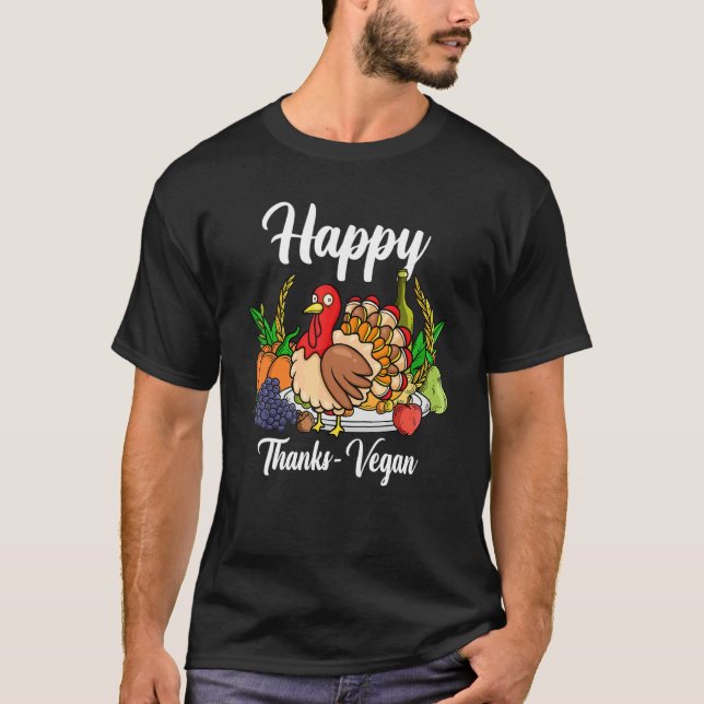 Happy Thanks Vegan World Vegan Day Thanksgiving T-Shirt (Front)