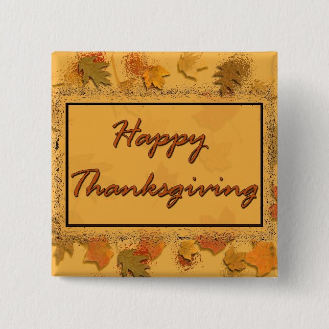 Happy Thanksgiving 15 Cm Square Badge (Front)