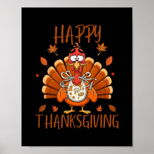 Happy Thanksgiving 2025 Funny Turkey Day Family Di Poster