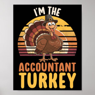 Happy Thanksgiving Accounting Turkey Day Blessed A Poster